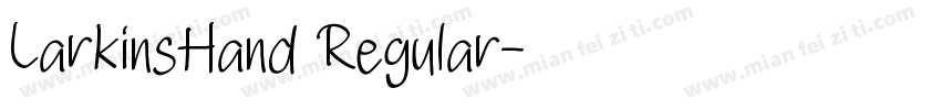 LarkinsHand Regular字体转换